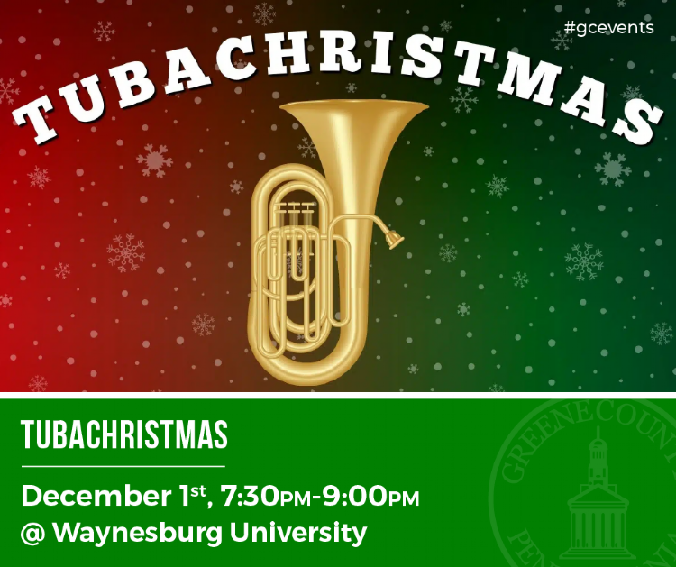 Waynesburg University’s Music Program Will Present TUBACHRISTMAS Friday ...